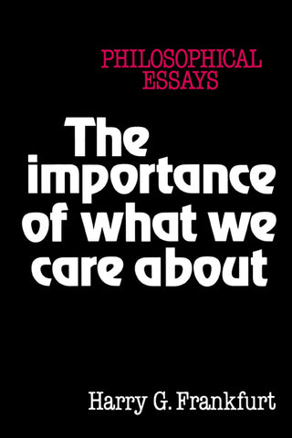 The Importance of What We Care about