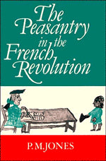 The Peasantry in the French Revolution