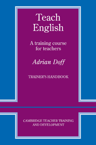 Teach English Trainer's Handbook