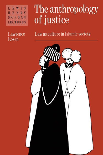 The Anthropology of Justice