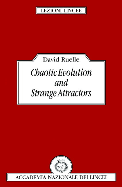 Chaotic Evolution and Strange Attractors