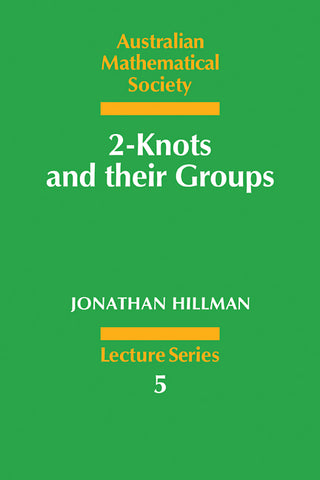 2-Knots and Their Groups