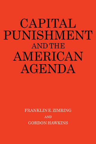 Capital Punishment and the American Agenda