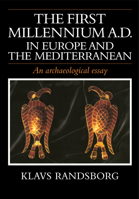 The First Millennium Ad in Europe and the Mediterranean