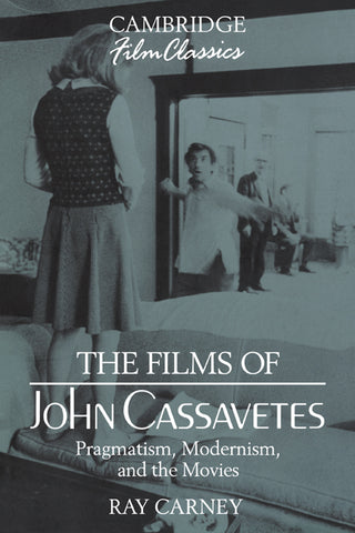 The Films of John Cassavetes