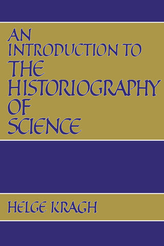 An Introduction to the Historiography of Science