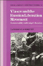Vlasov and the Russian Liberation Movement