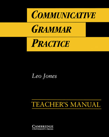 Communicative Grammar Practice Teacher's Manual