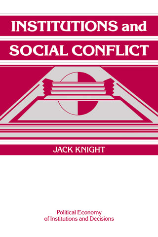 Institutions and Social Conflict