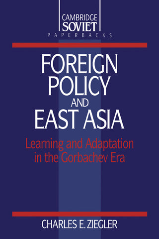 Foreign Policy and East Asia