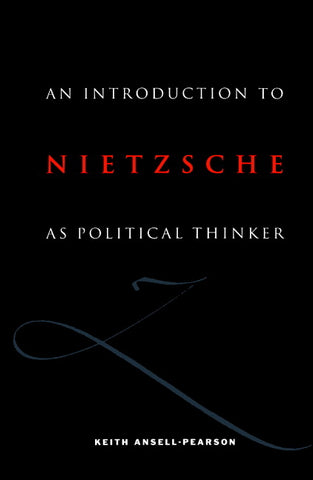 An Introduction to Nietzsche as Political Thinker