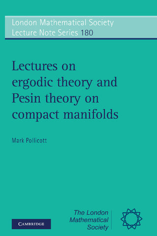 Lectures on Ergodic Theory and Pesin Theory on Compact Manifolds