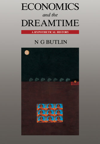 Economics and the Dreamtime