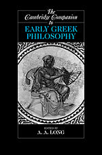 The Cambridge Companion to Early Greek Philosophy