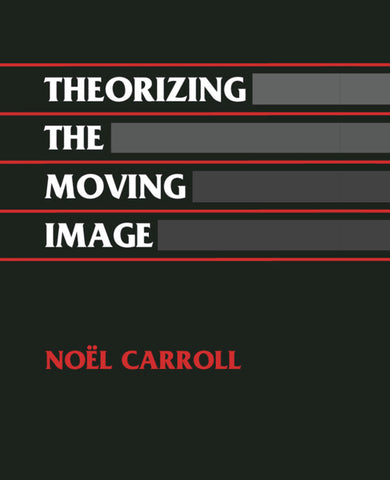 Theorizing the Moving Image