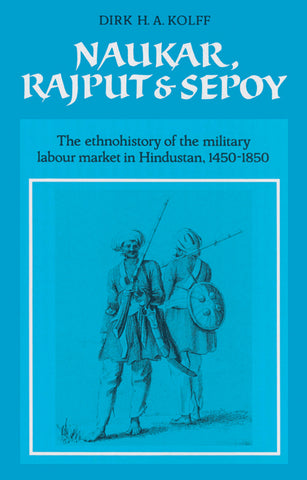 Naukar, Rajput, and Sepoy