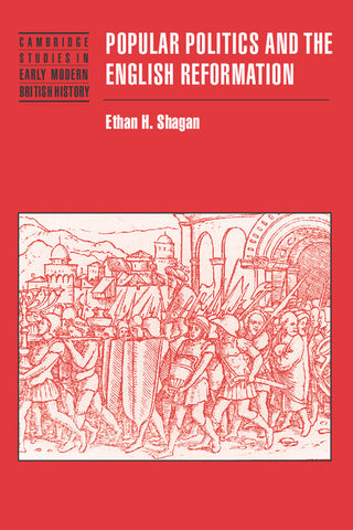Popular Politics and the English Reformation