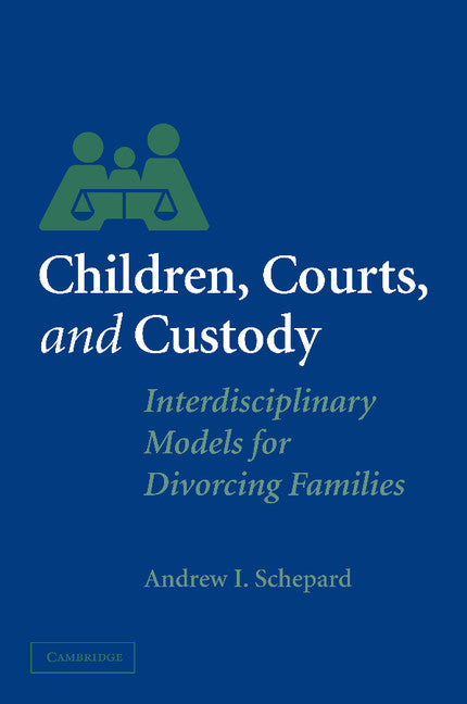 Children, Courts, and Custody
