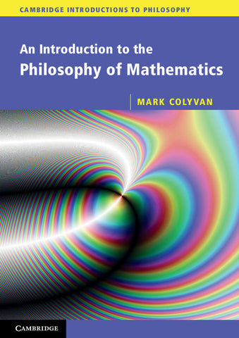 An Introduction to the Philosophy of             Mathematics