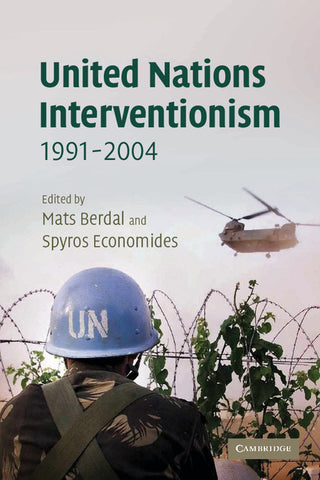 United Nations Interventionism, 1991-2004