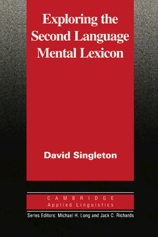 Exploring the Second Language Mental Lexicon