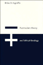 Postmodern Theory and Biblical Theology