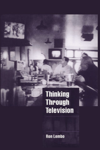 Thinking Through Television