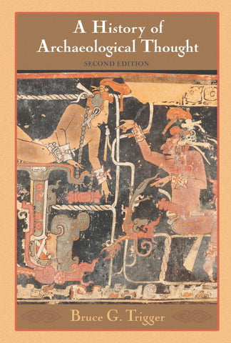 History Archaeological Thought 2ed