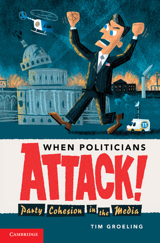 When Politicians Attack