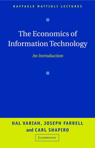 The Economics of Information Technology