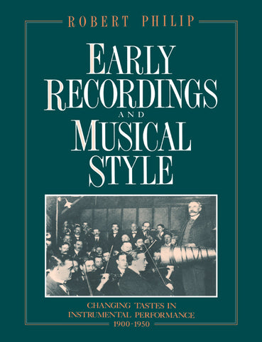 Early Recordings and Musical Style