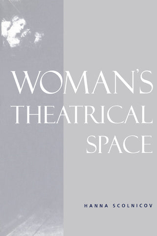 Woman's Theatrical Space