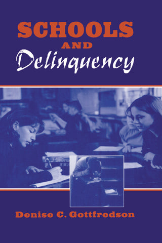 Schools and Delinquency