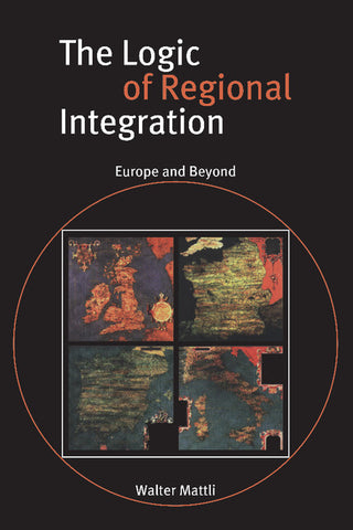 The Logic of Regional Integration