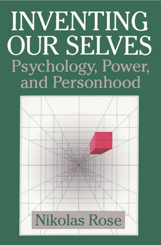 Inventing Our Selves