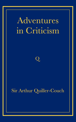 Adventures in Criticism