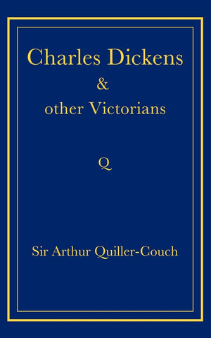 Charles Dickens and Other Victorians