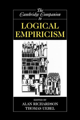 The Cambridge Companion to Logical Empiricism