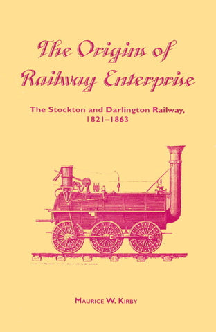 The Origins of Railway Enterprise