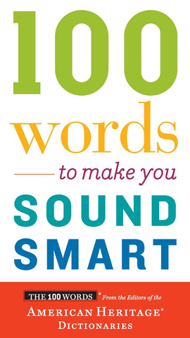 100 Words to Make You Sound Smart