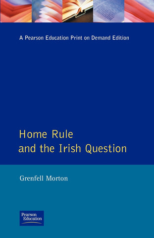 Home Rule and the Irish Question