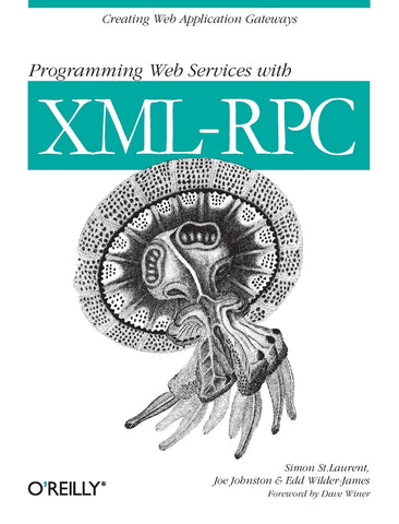Programming Web Services with XML-RPC