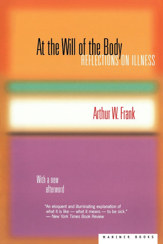 At the Will of the Body