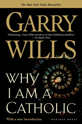 Why I Am a Catholic
