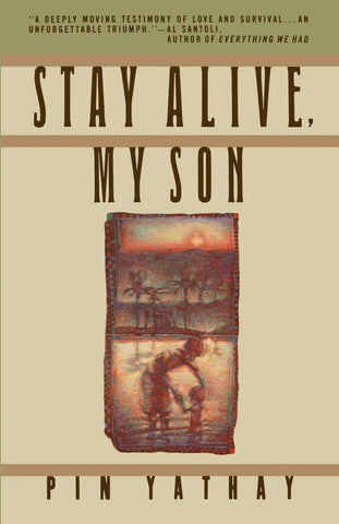 Stay Alive, My Son
