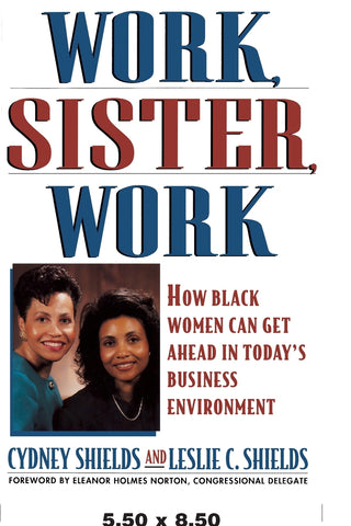 Work, Sister, Work