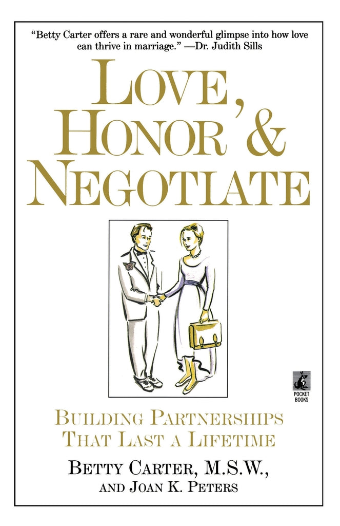 Love Honor and Negotiate