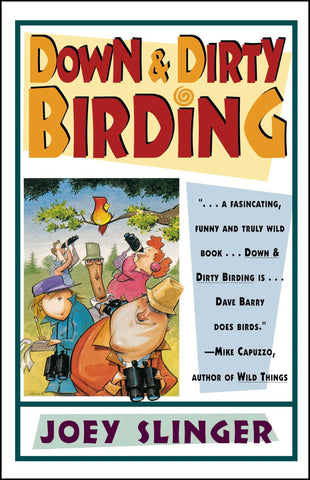 Down & Dirty Birding