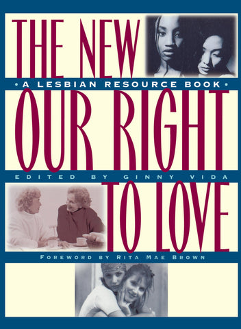 The New Our Right to Love