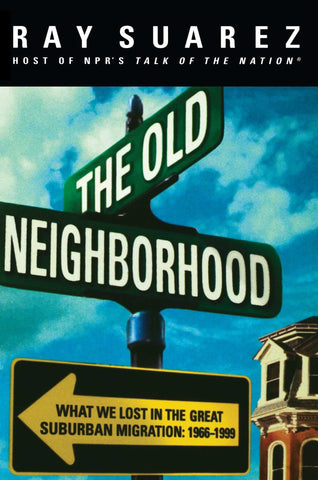 THE OLD NEIGHBORHOOD